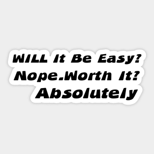 will it be easy nope Sticker